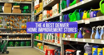 4 Best Denver Home Improvement Stores