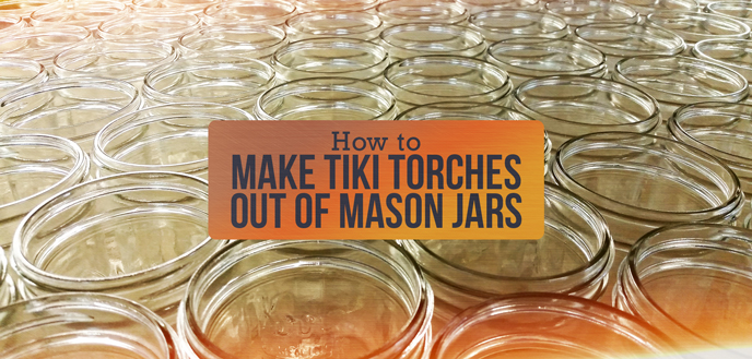 How to Make Tiki Torches Out of Mason Jars