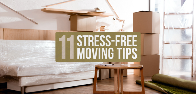 11 Stress-Free Moving Tips