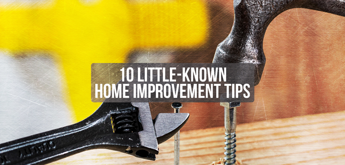 Little Known Home Improvement Tips