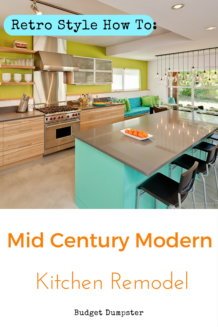 Small Kitchen Renovation Get a Mid Century Modern Kitchen Small Kitchen Renovation Get a Mid Century Modern Kitchen