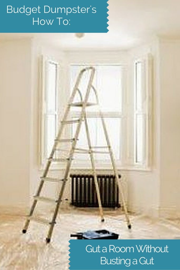 How to Gut a House in 5 Steps | Budget Dumpster