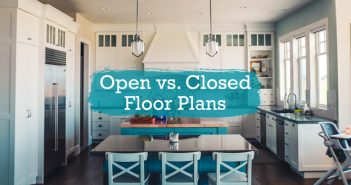 Open Floor Plans Vs. Closed Floor Plan