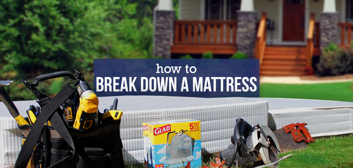 Break Down A Mattress And Box Spring, How To Get Rid Of Bed Frame And Box Spring