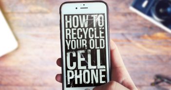How to Recycle or Donate Your Old Cellphone