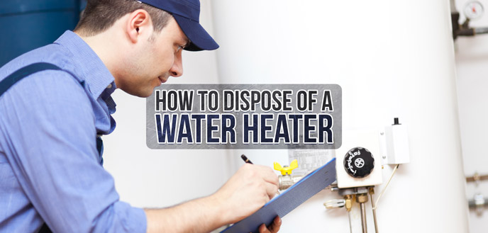 How to Get Rid of Water Heater