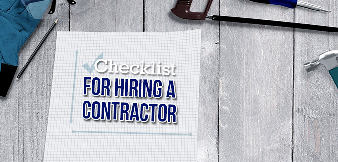 Checklist For Hiring a Contractor