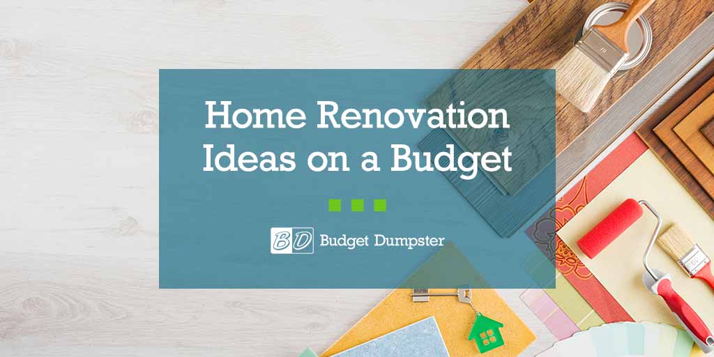 Home Renovation Ideas On A Budget
