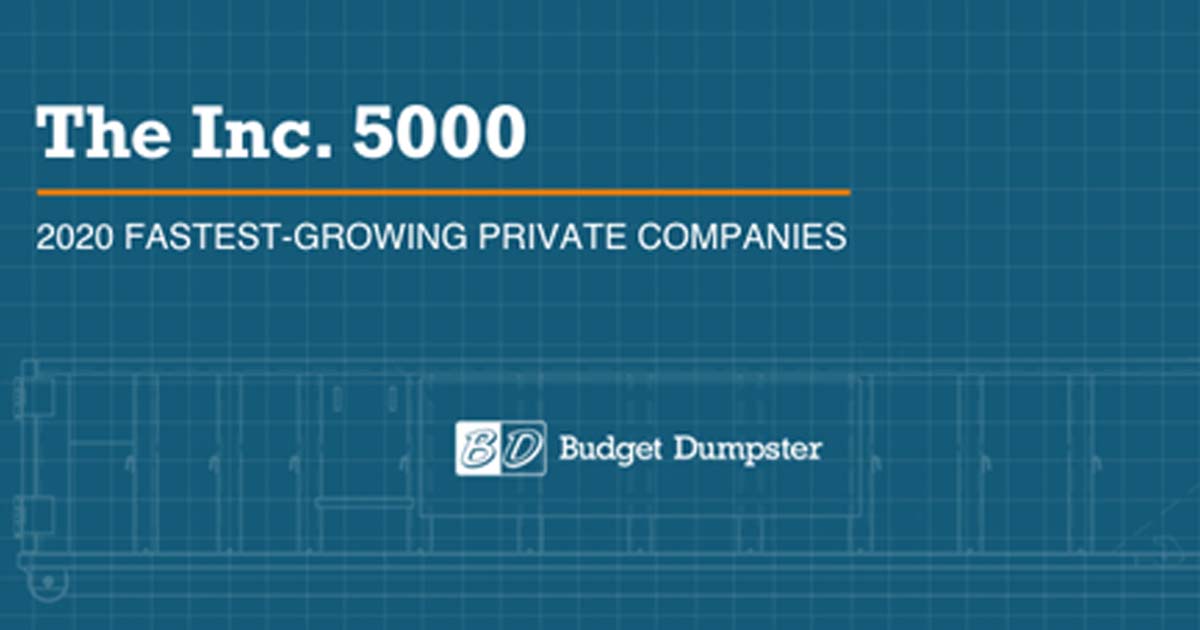 Budget Dumpster Named to 2020 Inc. 5000 List